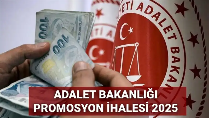2025 Adalet Bakanlığı Promosyon İhalesinde Son Gelişmeler!